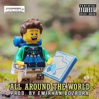 All Around the World by Gungho Camacho