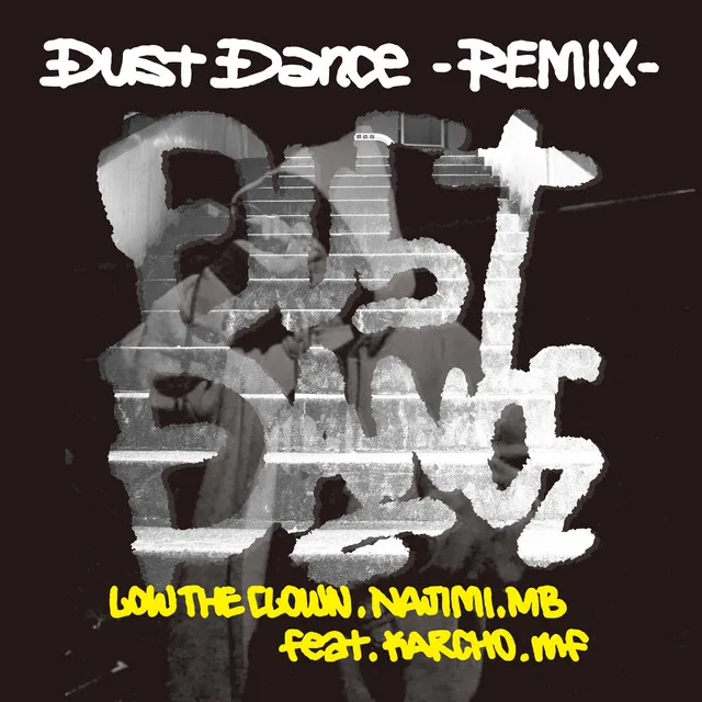 Dust Dance - Remix