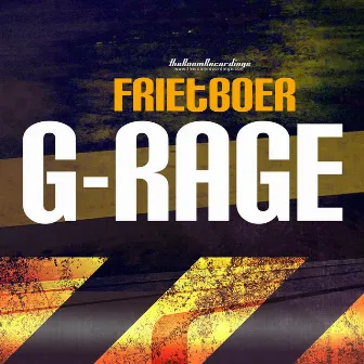 G-rage by Frietboer