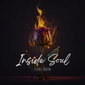 Chill Burn by Inside Soul