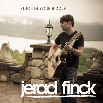 Stuck in Your Riddle by Jerad Finck