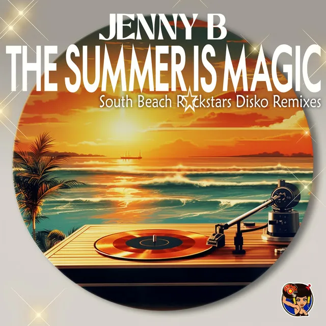 The Summer Is Magic - South Beach Rockstars Disko Club Mix