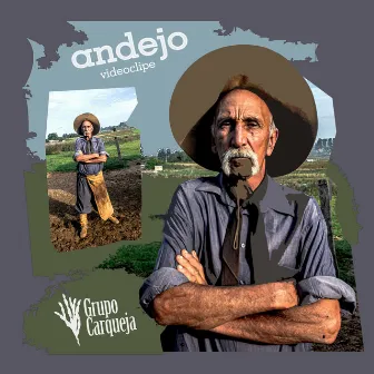 Andejo by Grupo Carqueja