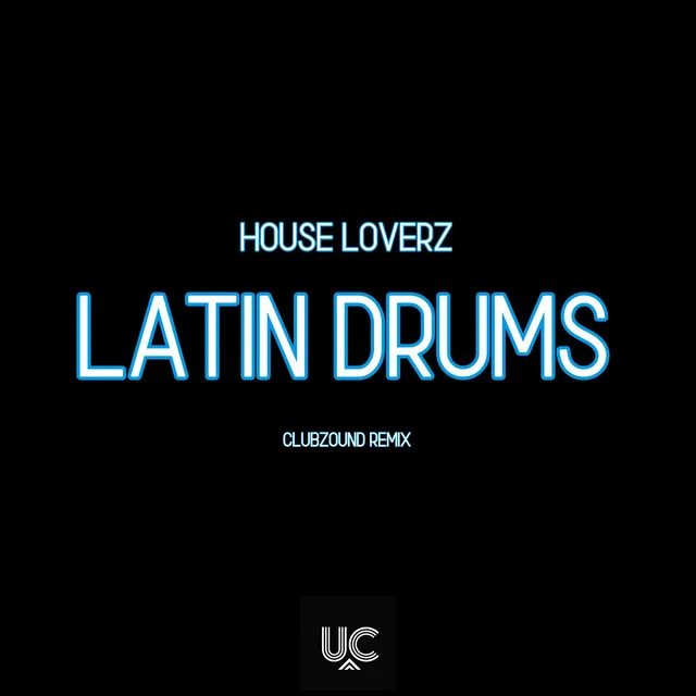 Latin Drums (Clubzound Remix)