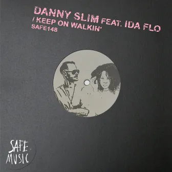 Keep On Walkin' (Incl. The Deepshakerz Remix) by Danny Slim