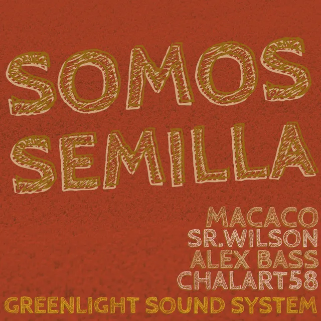 Somos Semilla - Original