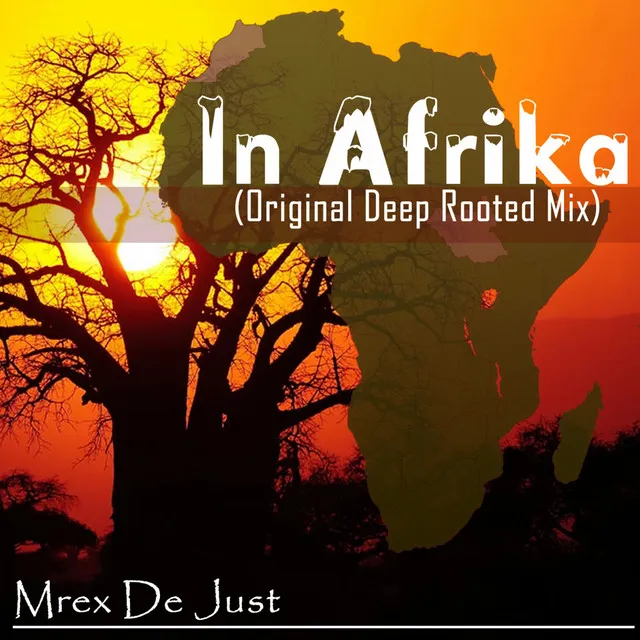 In Afrika - Deep Rooted Mix