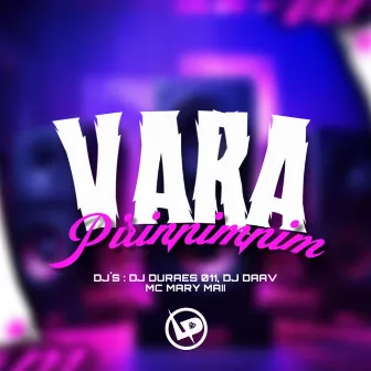 Vara Pirinpimpim by DJ DURAES 011