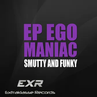 Ego Maniac EP by Funky