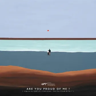 Are You Proud Of Me? (Inspired by SUNTUR’s illustration) - Single by The Darkest Romance