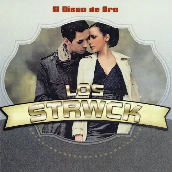 El Disco De Oro by Los Strwck