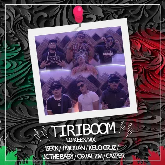 Tiriboom by Dj Keen Mx