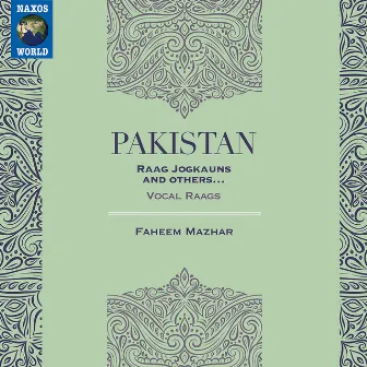 Pakistan: Raga Jogkauns & Others (Live) by Faheem Mazhar