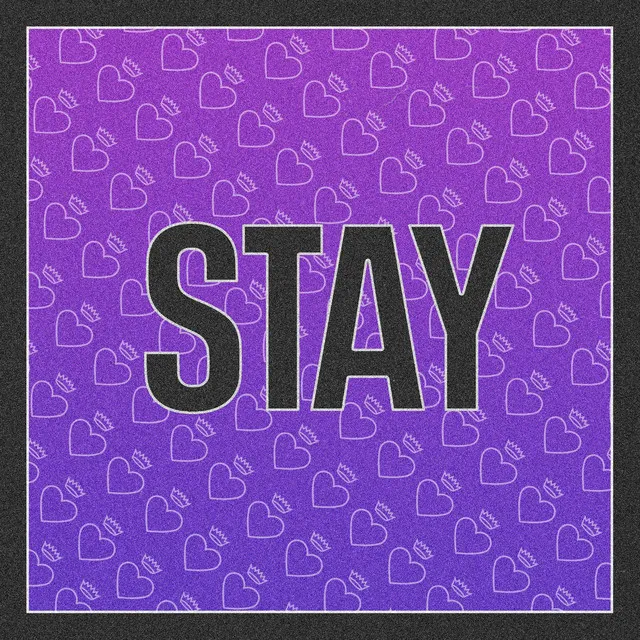 Stay