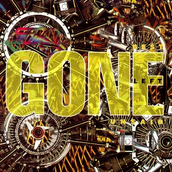 Best Left Unsaid by Gone