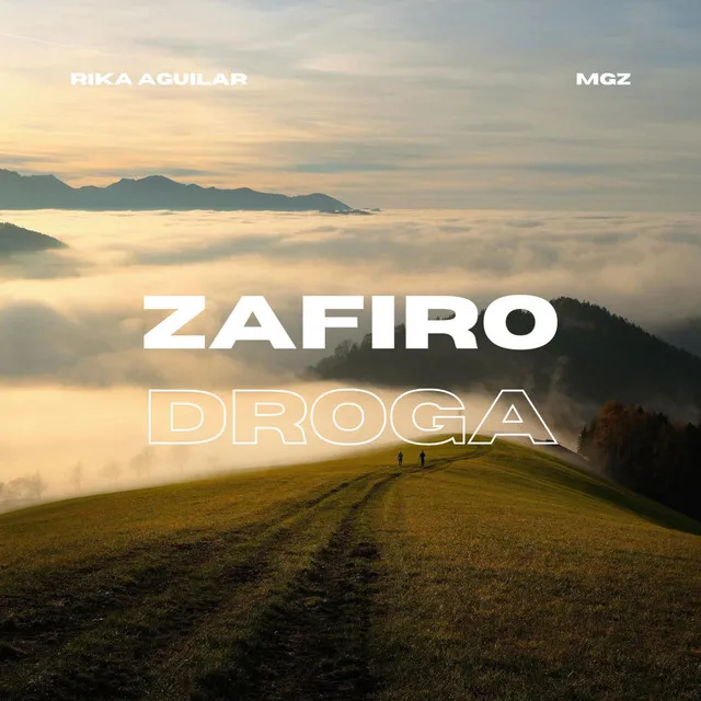 Zafiro & Droga