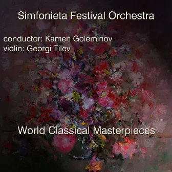 Sarasate - Beethoven - Ravel: World Classical Masterpieces by Simfonieta Festival Orchestra