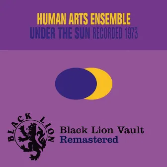 Under the Sun by Human Arts Ensemble