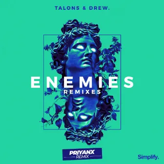 Enemies (PRIYANX Remix) by Drew.