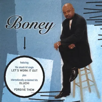 Let's Work It Out by Boney