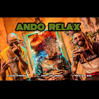 Ando Relax by Alejo D´Mind