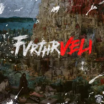 Fvrthrveli by Fvrthr