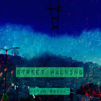 Street Walking by Mitch Rocket