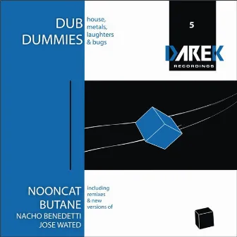 House, Metals, Laughters & Bugs by Dub Dummies