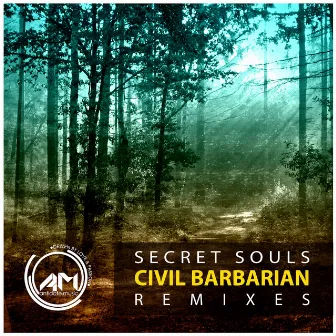 Civil Barbarian Remixes by Secret Souls