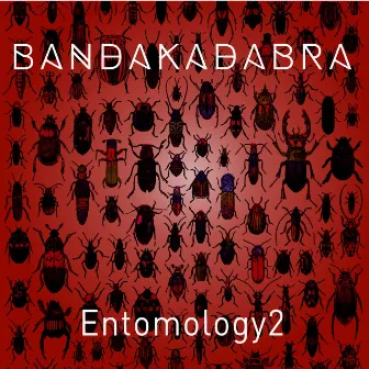 Entomology 2 by Bandakadabra