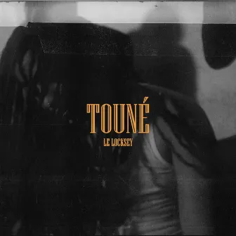 Touné by Le Locksey