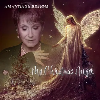 My Christmas Angel by Amanda McBroom