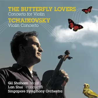 Tchaikovsky: Violin Concerto, Op.35 - Chen, He: Butterfly Lovers, Violin Concerto by Lan Shui