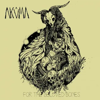 For the Beloved Bones by Akuma