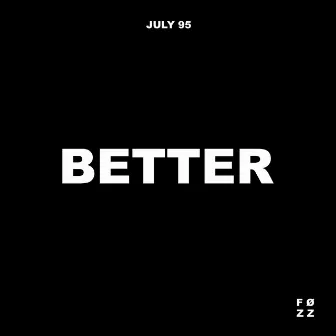 Better by F.Ø.Z.Z.