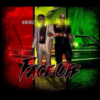 Face Off by Bling Breezy