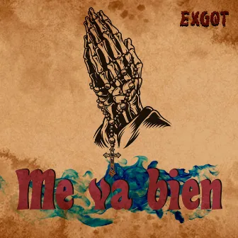 Me va bien by ExGot