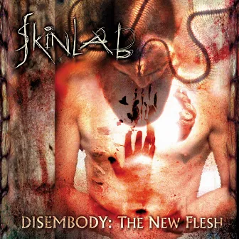 Disembody - The New Flesh by Skinlab