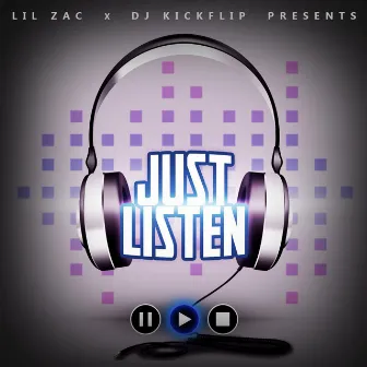 Just Listen by Lil Zac