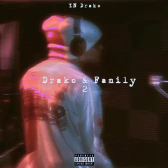 Drako & Family 2 by YN Drako