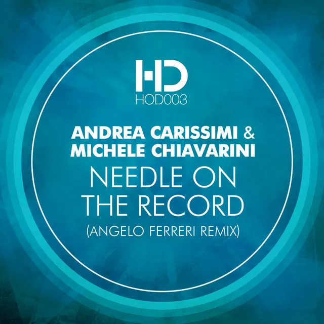 Needle on the Record - Angelo Ferreri Remix