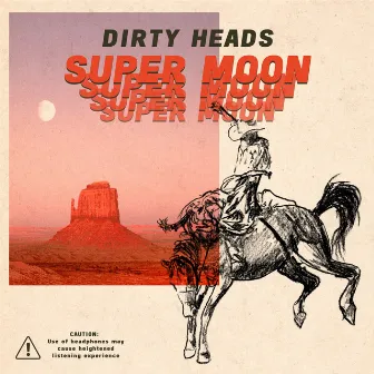 Super Moon by Dirty Heads