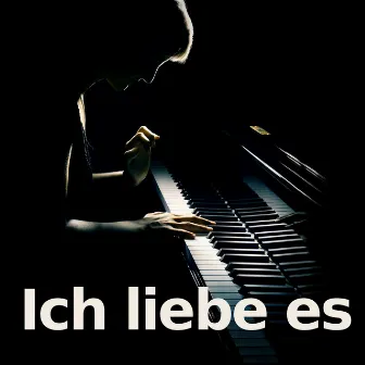 Ich liebe es (Piano Version) by Hip-Hop Piano Covers