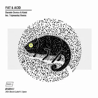 Fat & Acid by Daniele Dovico