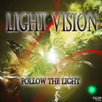 Follow the Light by Light Vision