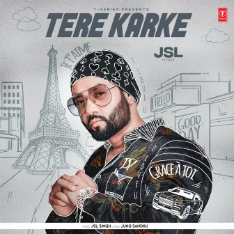 Tere Karke by Jsl