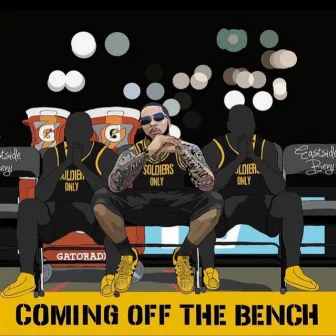 COMING OFF THE BENCH by Eastside benji