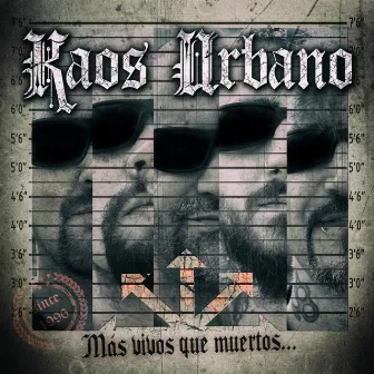 Más Vivos Que Muertos by Kaos Urbano