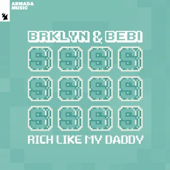 Rich Like My Daddy by Bebi