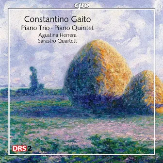 Gaito: Piano Trio - Piano Quintet by Constantino Gaito